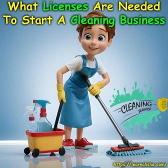 What Licenses Are Needed To Start A Cleaning Business in USA